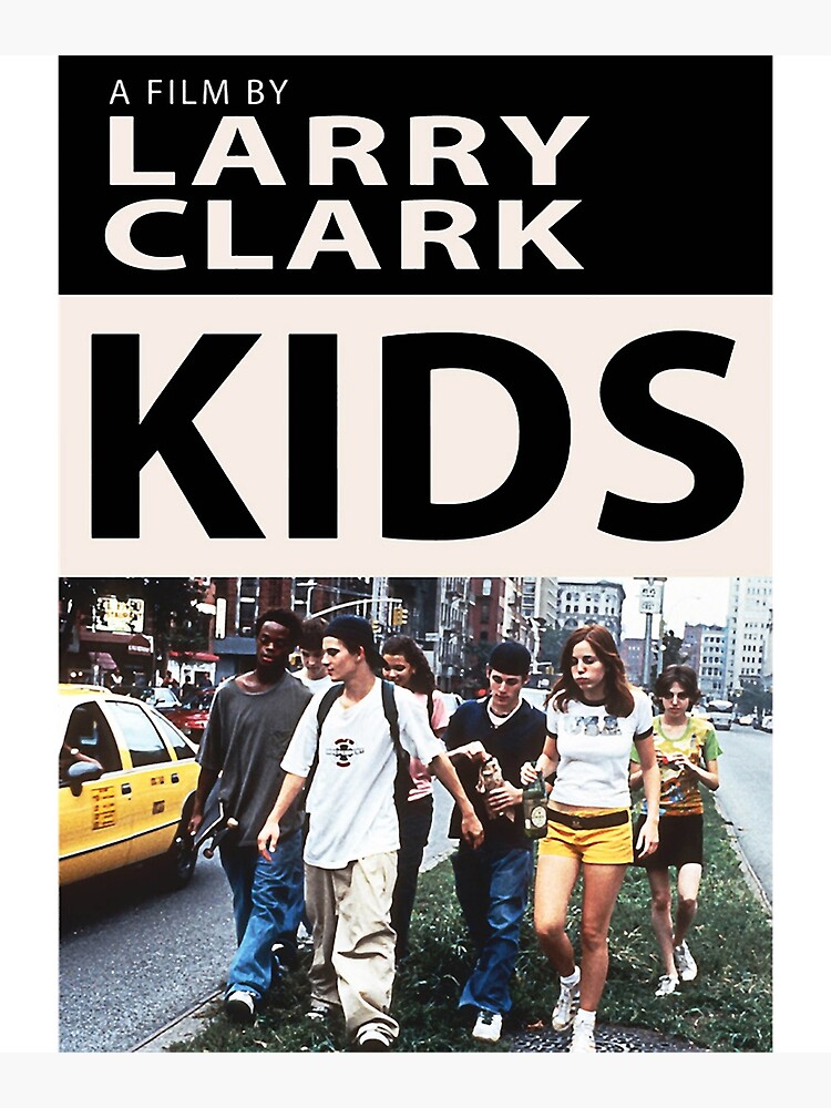 Larry Clark Kids Posters for Sale | Redbubble