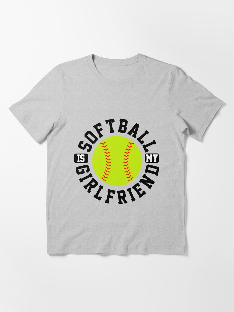 Softball girlfriend shirt hotsell