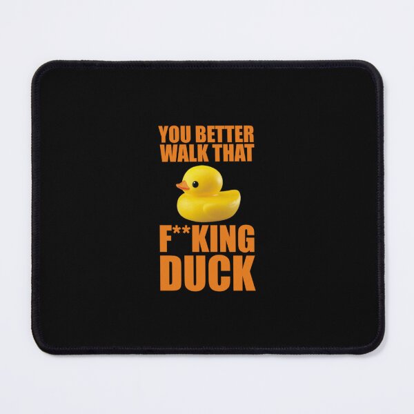 Item preview, Walk that duck designed and sold by streetsjerrye.