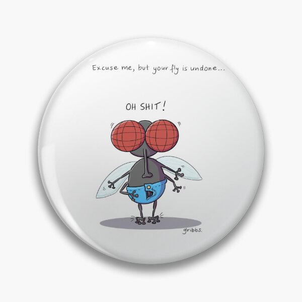 Item preview, Your Fly is Undone designed and sold by GribbsCartoons.