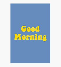 Guten Morgen Fotodruck