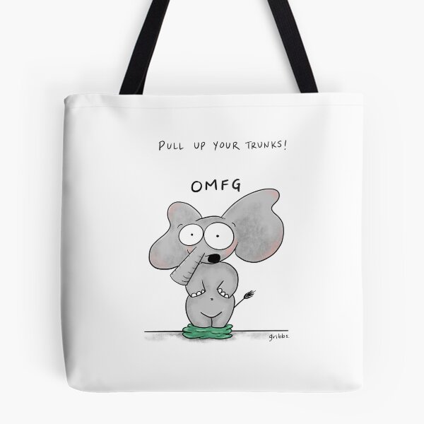 Item preview, Pull up your trunks! designed and sold by GribbsCartoons.