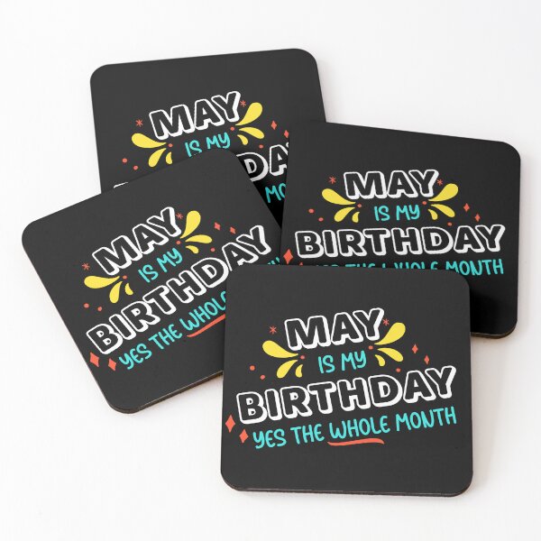Item preview, May Is My Birthday Yes The Whole Month  designed and sold by desimino.