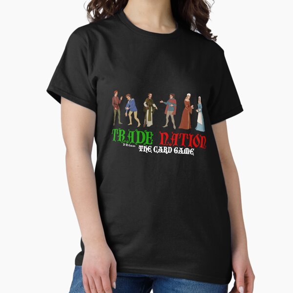 Trade Nation the Card Game Classic T-Shirt