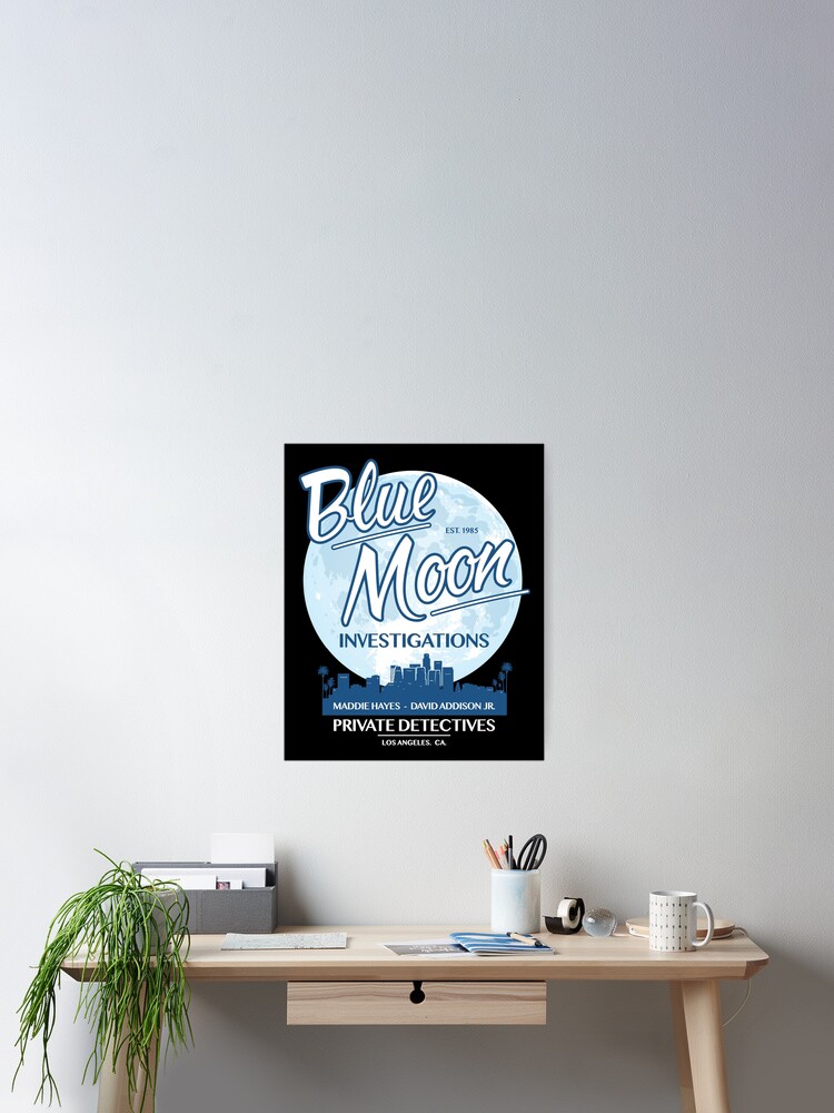 Thumbnail 1 of 3, Poster, Moonlighting Blue Moon Investigations designed and sold by Purakushi.