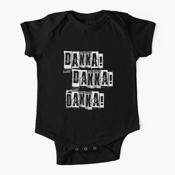 Dakka Dakka Dakka - Orkz Quotes - Orks Short Sleeve Baby One-Piece