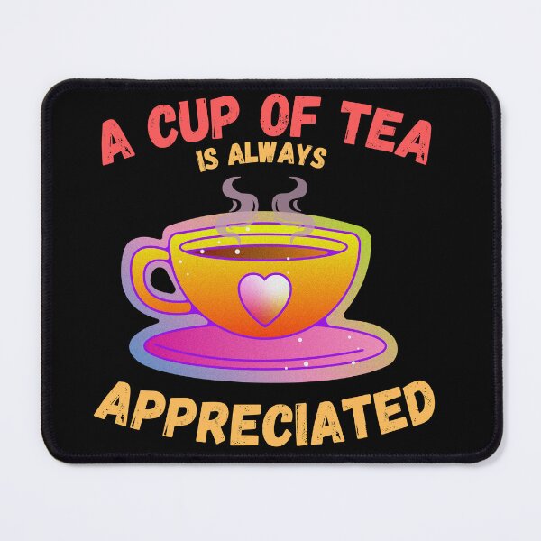 Item preview, Cup of Tea designed and sold by Robmac11.