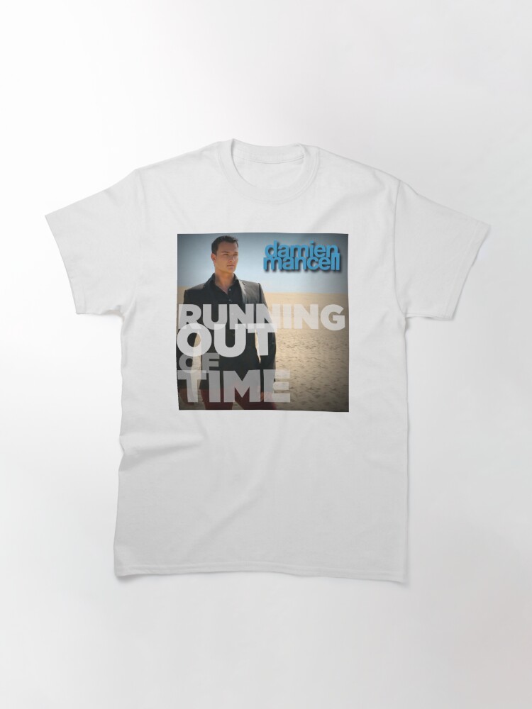 Alternate view of Running Out Of Time -Tshirt Classic T-Shirt