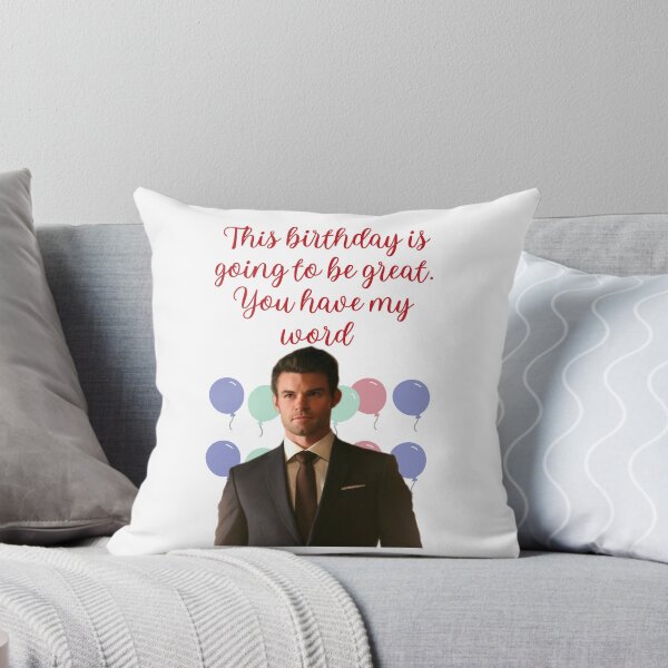 Item preview, elijah mikaelson this birthday present is going to be great you have my word designed and sold by LannisterOnMars.