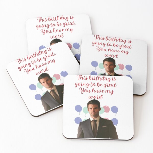 Item preview, elijah mikaelson this birthday present is going to be great you have my word designed and sold by LannisterOnMars.