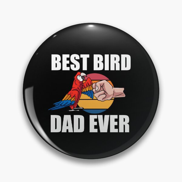Item preview, Best Bird Dad Ever Parrot Macaw Pet designed and sold by Pubi.