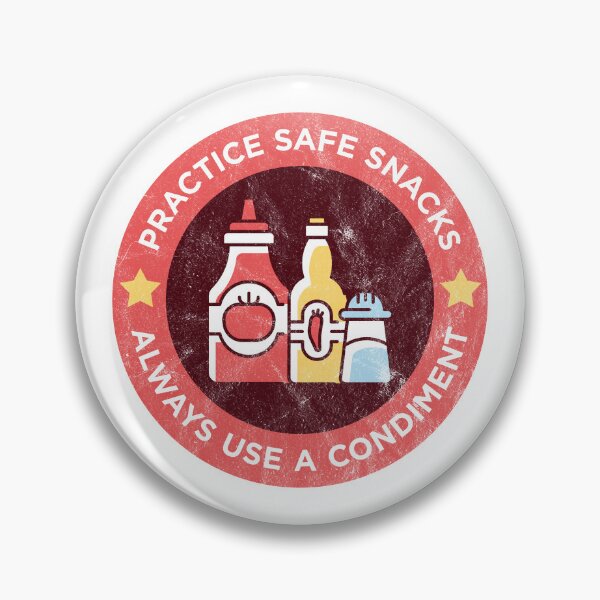 Item preview, Practice safe snacks, always use a condiment designed and sold by PaulSDesign.