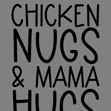 Vorschaubild zum Design Chicken Nugs And Mama Hugs Chicken Nuggets Gear von DynamicDesign