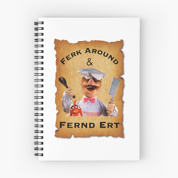 Item preview, Funny Swedish Chef, Ferk Around Quote, Original  Willow Days designed and sold by avit1.