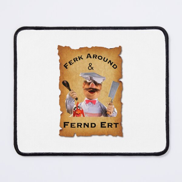 Item preview, Funny Swedish Chef, Ferk Around Quote, Original  Willow Days designed and sold by avit1.