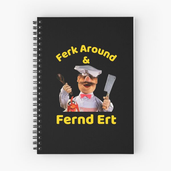 Item preview, Funny Swedish Chef, Ferk Around Quote, Original  Willow Days designed and sold by avit1.