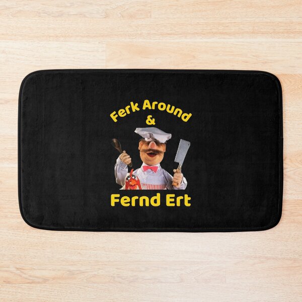 Item preview, Funny Swedish Chef, Ferk Around Quote, Original  Willow Days designed and sold by avit1.
