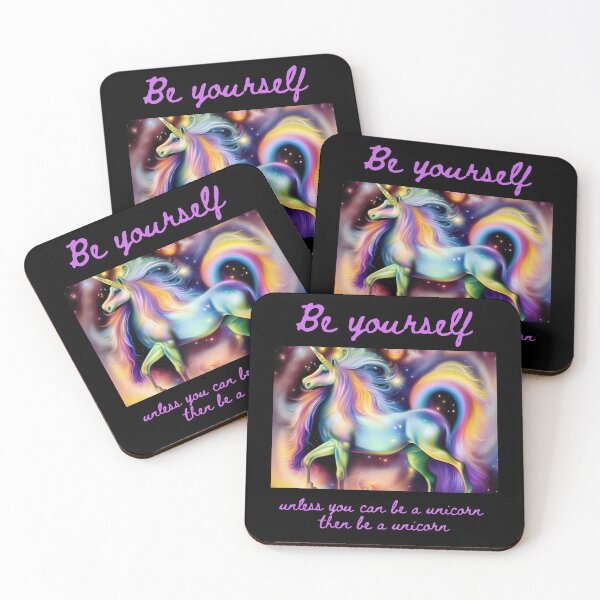 Item preview, Be yourself...unless you can be a unicorn designed and sold by FineArtworld7.