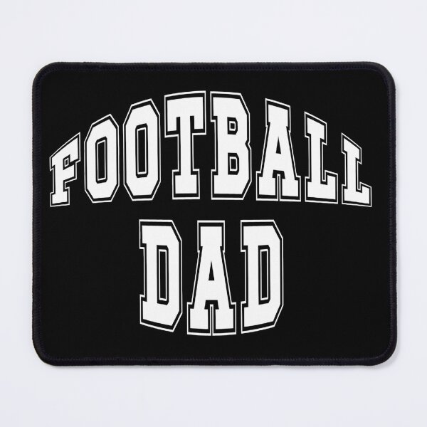 Item preview,  Football Dad designed and sold by GaryDobson.