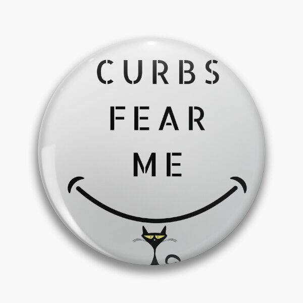 Item preview, Curbs Fear Me designed and sold by AnimPet.