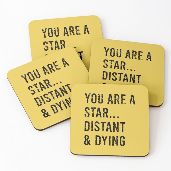 Item preview, You are a star... distant & dying designed and sold by PixelPuncheur.