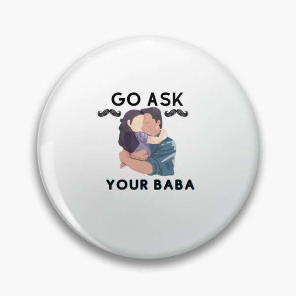 Item preview, Go ask your baba designed and sold by MeeksPrinTing.