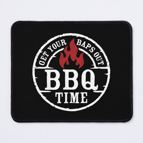 Item preview, BBQ time, Get your baps out designed and sold by PaulSDesign.