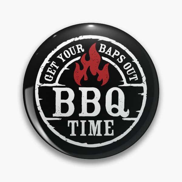 Item preview, BBQ time, Get your baps out designed and sold by PaulSDesign.