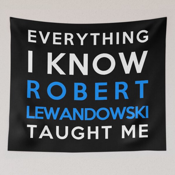 Item preview, Robert Lewandowski - Everything i know designed and sold by 2Girls1Shirt.