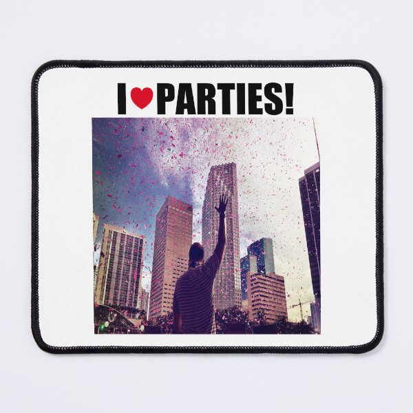 Item preview, I Love Parties designed and sold by DresedInJoy.