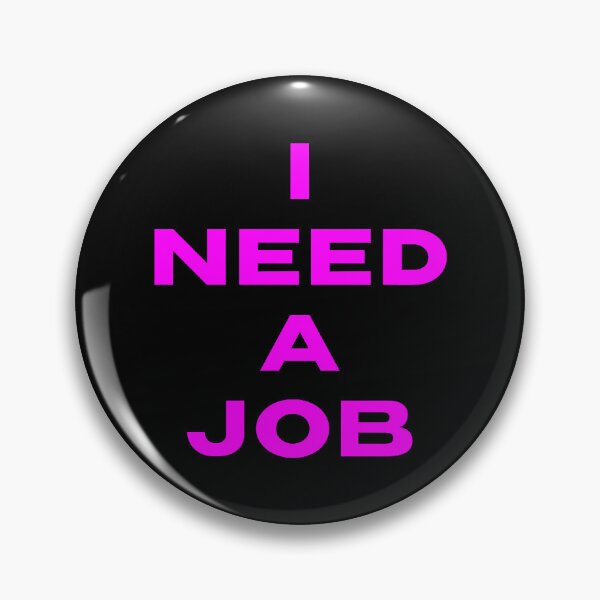 Item preview, I Need a Job Pink Fitted Scoop designed and sold by DresedInJoy.