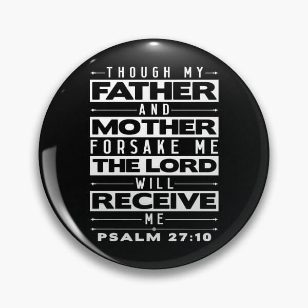 Item preview, Psalm 27:10 The Lord Will Receive Me designed and sold by plushism.