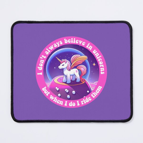 Item preview, I don't always believe in unicorns but when I do I ride them designed and sold by sadieillust.