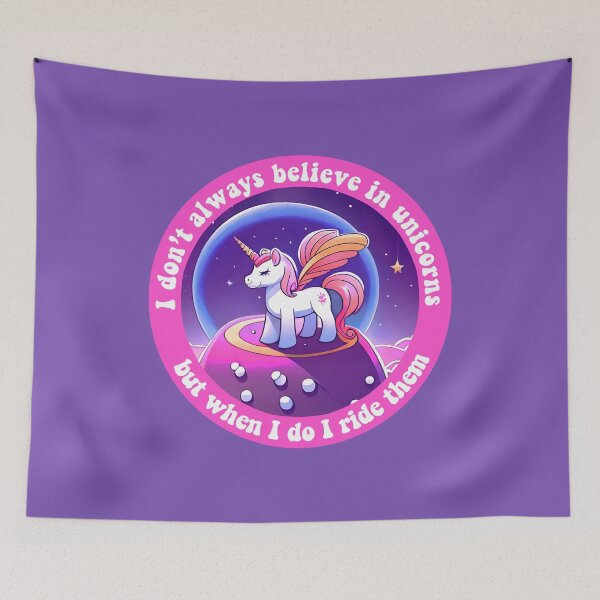 Item preview, I don't always believe in unicorns but when I do I ride them designed and sold by sadieillust.