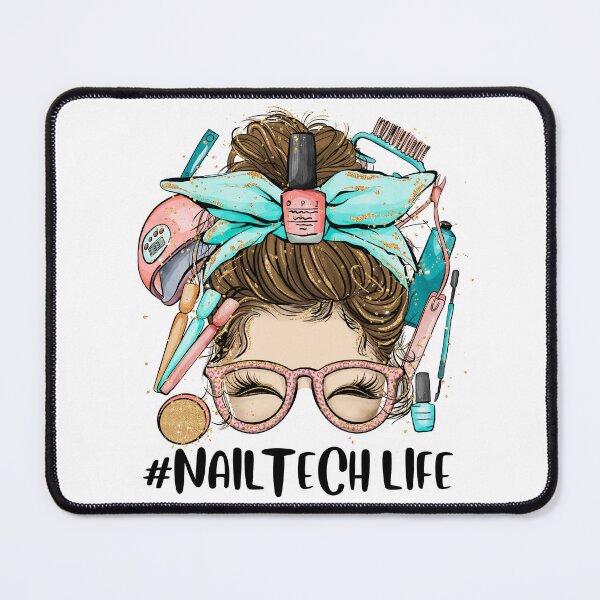 Item preview, #NAILTECHLIFE, Nail Technician, Messy Bun, Nail Artist, Nail Tech, Salon designed and sold by Luckydog23.