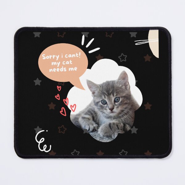Item preview, Sorry i cant my cat needs me designed and sold by TopStyles.