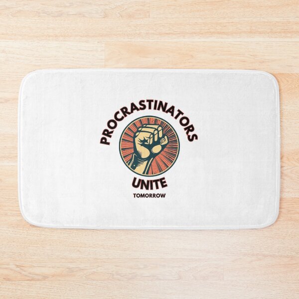 Item preview, Procrastinators Unite dark, Meme, Funny Quote designed and sold by CremisArt.