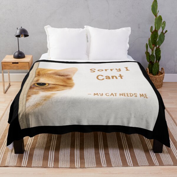 Item preview, Sorry i cant my cat needs me designed and sold by TopStyles.