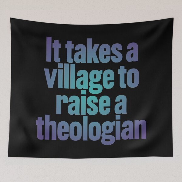 Item preview, It takes a village to raise a theologian v.1 designed and sold by x1brett.