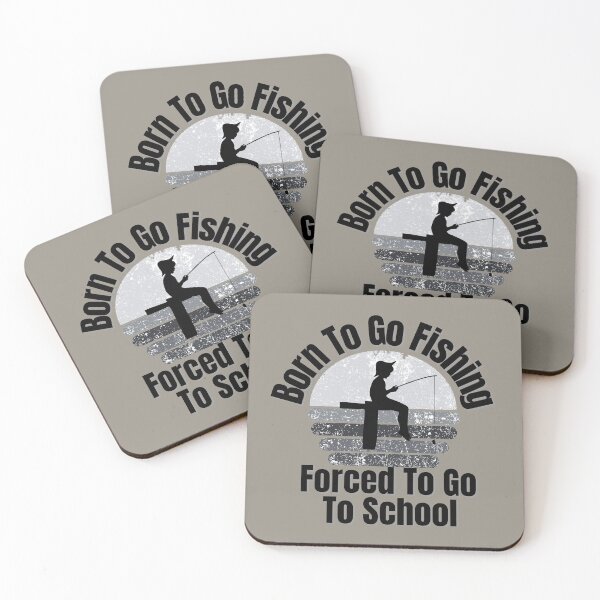 Item preview, Born To Go Fishing Forced To Go To School designed and sold by ArtisShops.