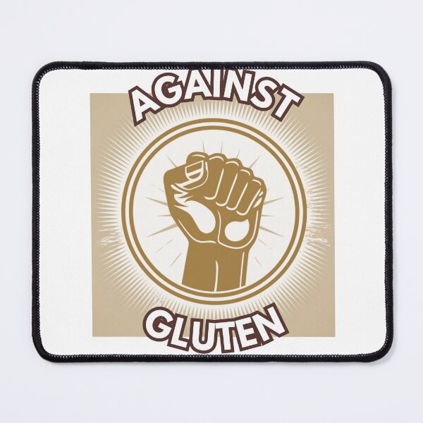 Item preview, Against Gluten, Propaganda, Meme, Funny Quote designed and sold by CremisArt.
