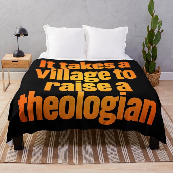 Item preview, It takes a village to raise a theologian v.3 designed and sold by x1brett.