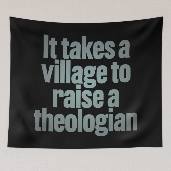Item preview, It takes a village to raise a theologian v.4 designed and sold by x1brett.