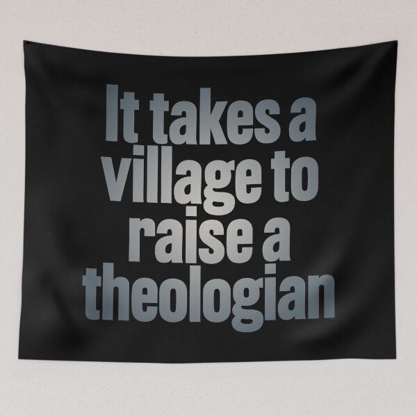 Item preview, It takes a village to raise a theologian v.5 designed and sold by x1brett.