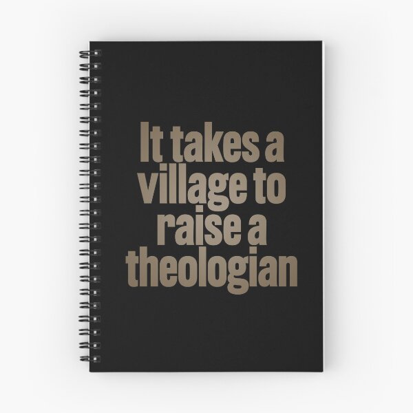 Item preview, It takes a village to raise a theologian v.6 designed and sold by x1brett.