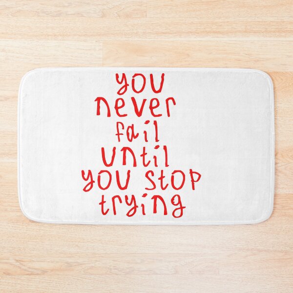 Item preview, You never fail until you stop trying designed and sold by kinpirks.