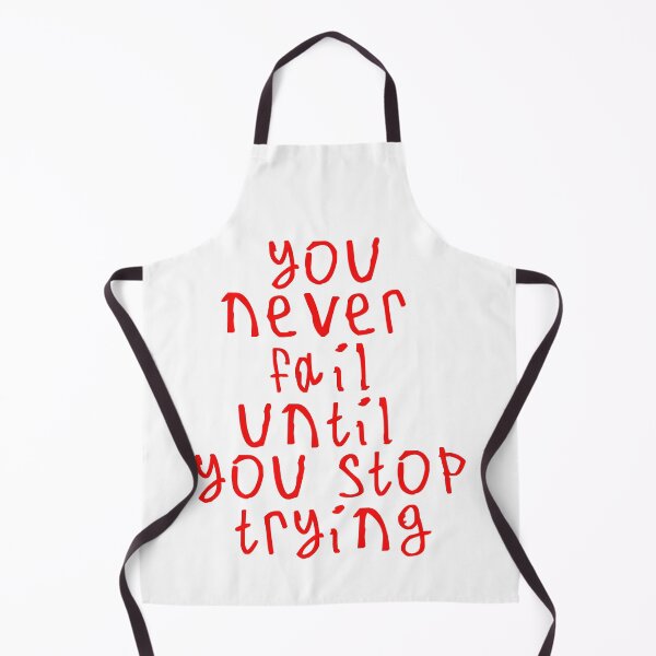 Item preview, You never fail until you stop trying designed and sold by kinpirks.