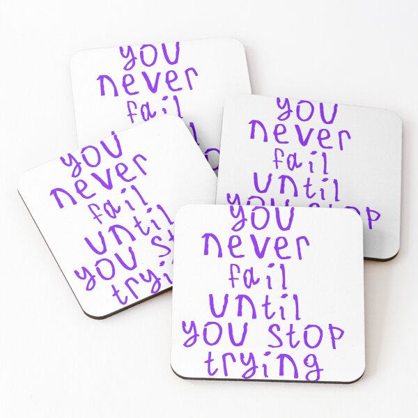 Item preview, You never fail until you stop trying designed and sold by kinpirks.