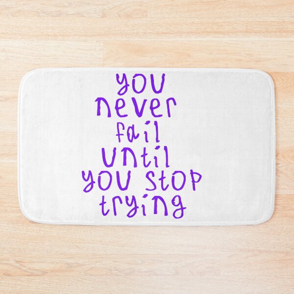 Item preview, You never fail until you stop trying designed and sold by kinpirks.