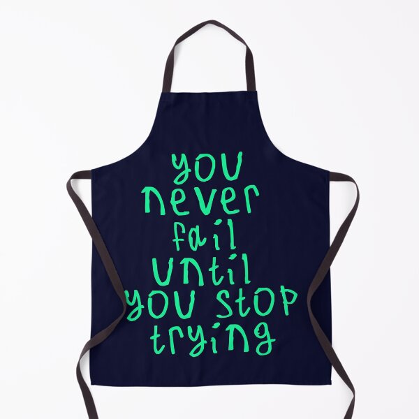 Item preview, You never fail until you stop trying designed and sold by kinpirks.